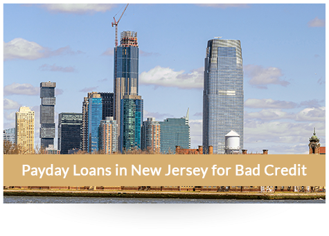 Payday Loans in new jersey for bad credit